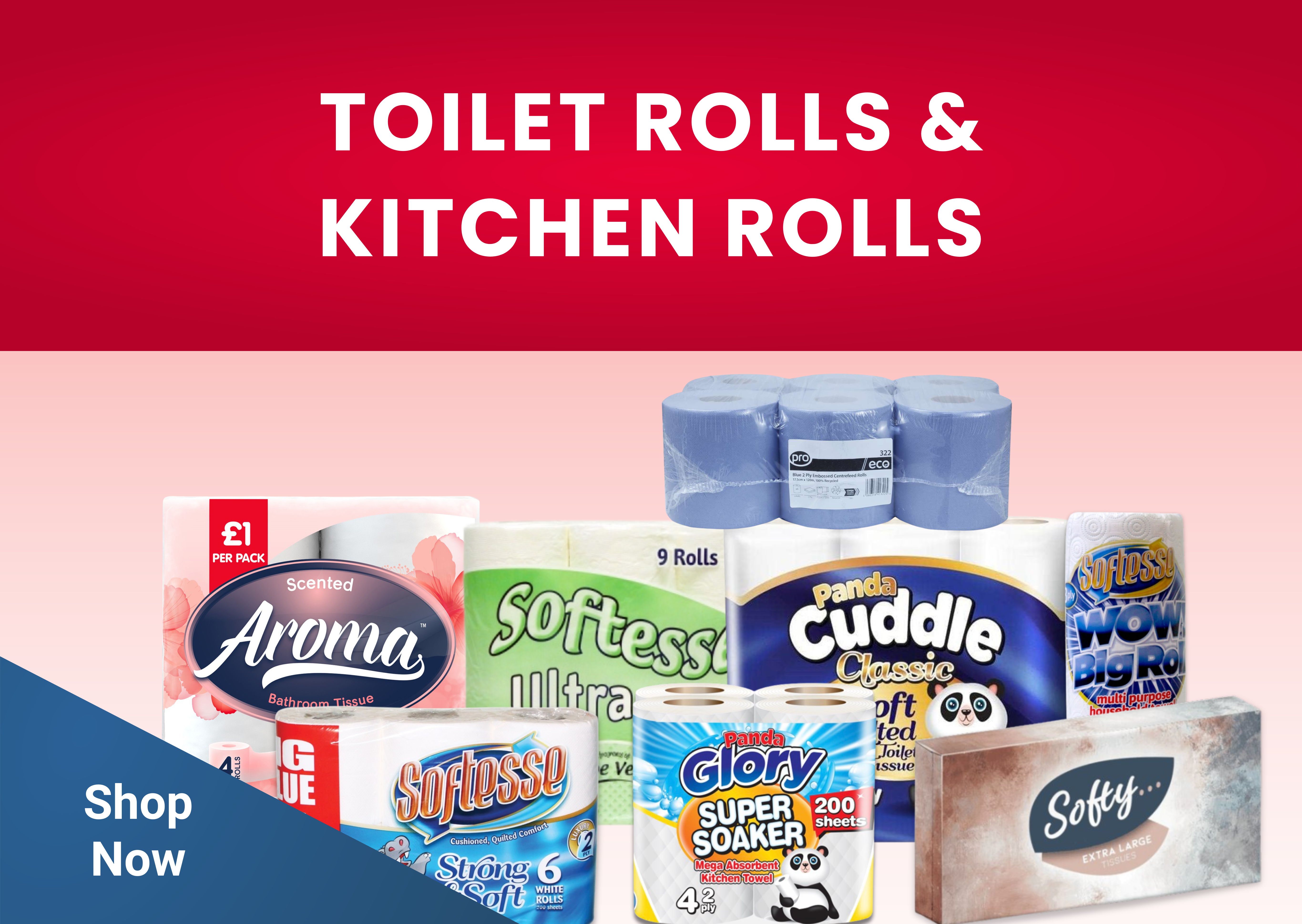 TOILET ROLLS & KITCHEN ROLLS