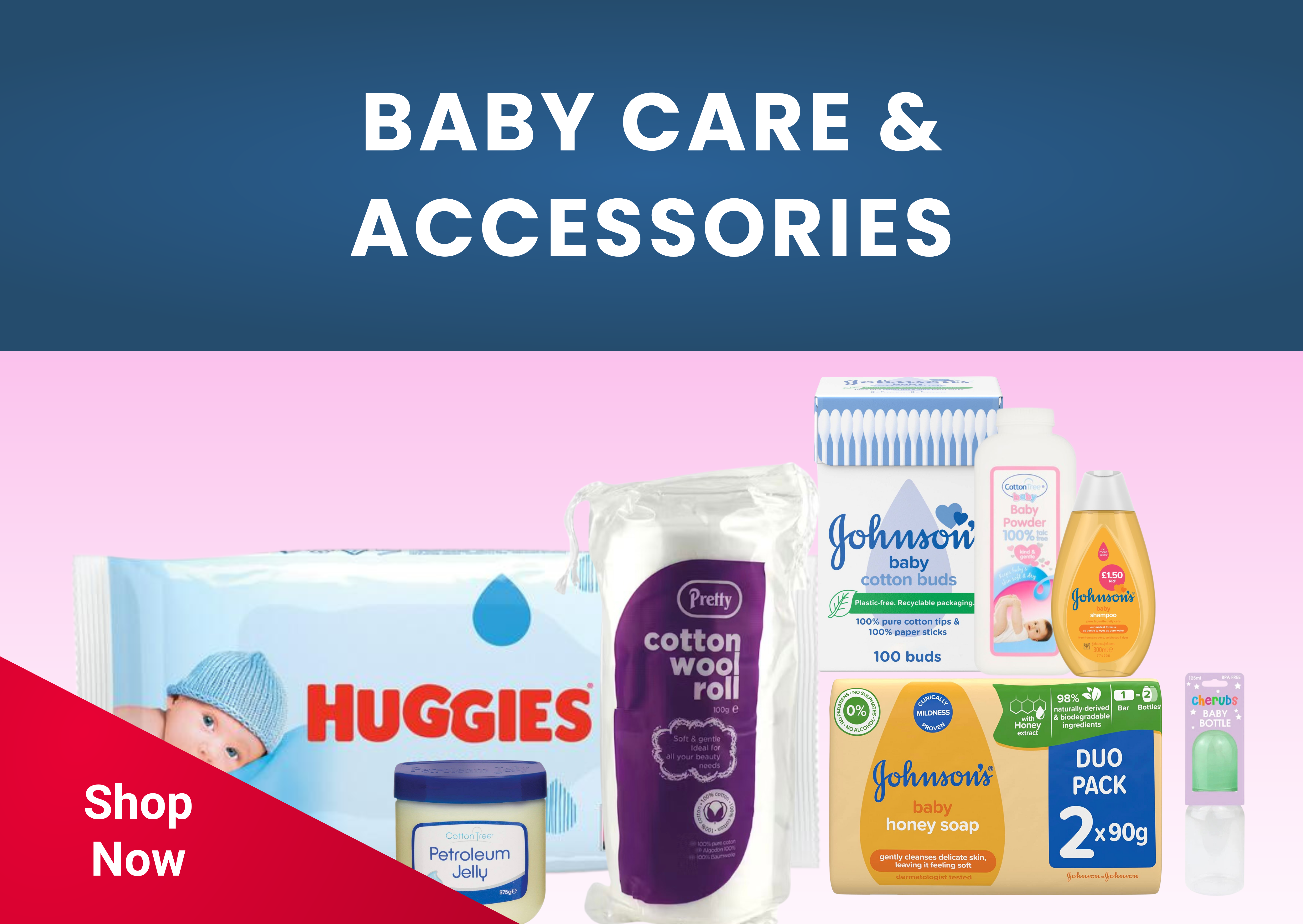 BABY CARE & ACCESSORIES